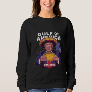 Funny Trump Gulf Of Us America 2025 Trump Sweatshirt