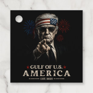 Funny Trump Gulf Of USA America 2025 4th Of July Favour Tags