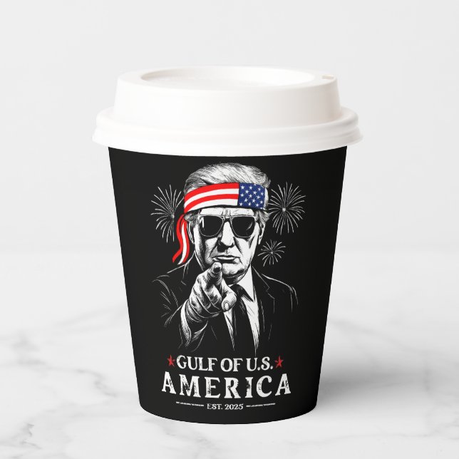 Funny Trump Gulf Of USA America 2025 4th Of July Paper Cups (Front)