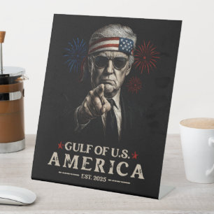 Funny Trump Gulf Of USA America 2025 4th Of July Pedestal Sign