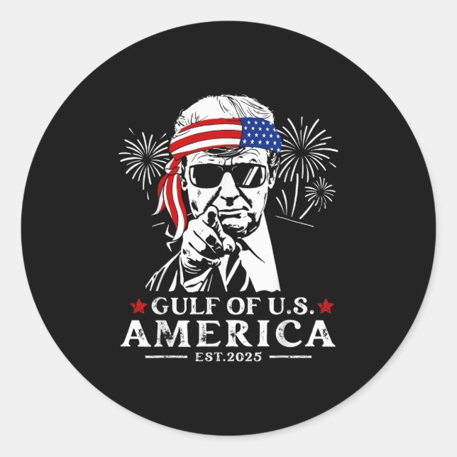 Funny Trump Gulf Of Usa America 2025 Happy 4th Of  Classic Round Sticker (Front)