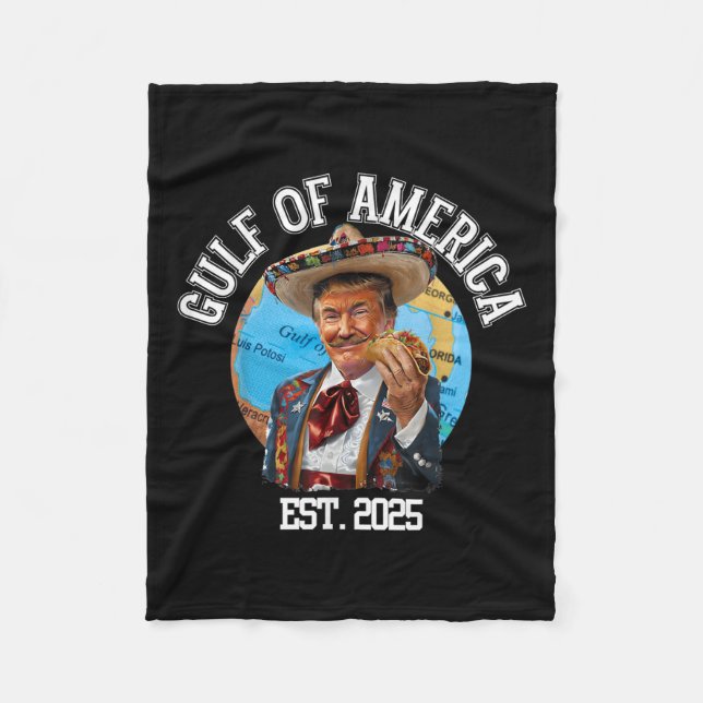 Funny Trump Gulf Of Usa America Est 2025  Fleece Blanket (Front)