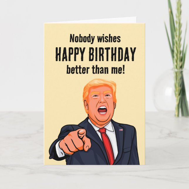 Funny Trump Happy Birthday Card (Front)