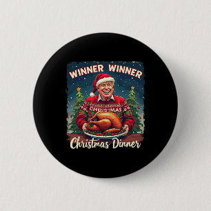 Funny Trump Humour Men Women Winner Winner Christm 6 Cm Round Badge