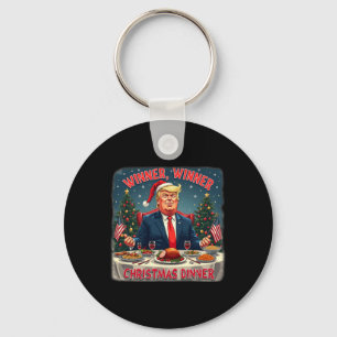 Funny Trump Humour Winner Winner Christmas Dinner Key Ring