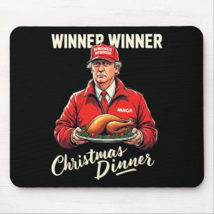 Funny Trump Humour Winner Winner Christmas Dinner  Mouse Mat
