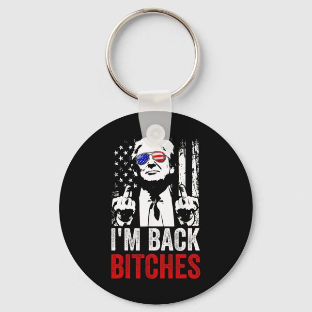 Funny Trump I'm Back Es Take Ameircan Great Again  Key Ring (Front)