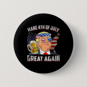 Funny Trump Independence Day Make 4th Of July Grea 6 Cm Round Badge