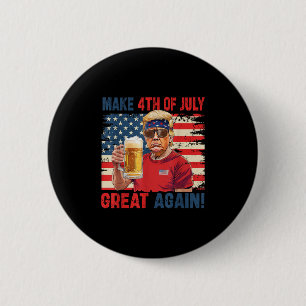 Funny Trump Independence Day Make 4th Of July Grea 6 Cm Round Badge