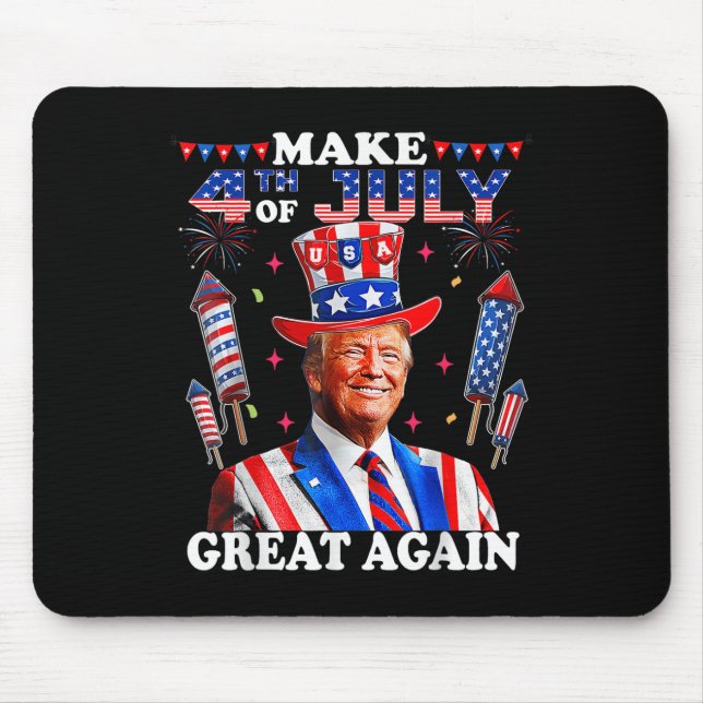 Funny Trump Independence Day Make 4th Of July Grea Mouse Mat (Front)