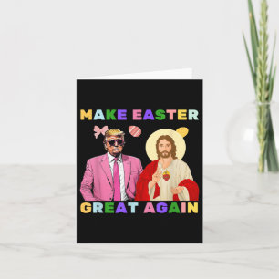 Funny Trump Jesus Christ Make Easter Great Again E Card