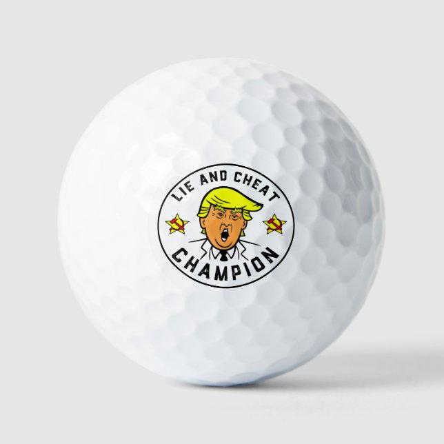 Funny Trump Lie and Cheat Champion Golf Balls (Front)