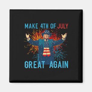 Funny Trump Make 4th Of July Great Again Firework Magnet