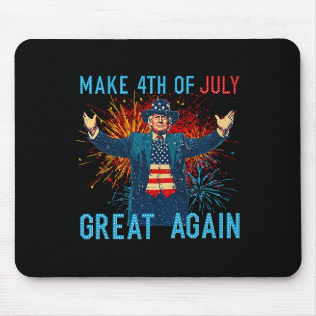 Funny Trump Make 4th Of July Great Again Firework  Mouse Mat (Front)