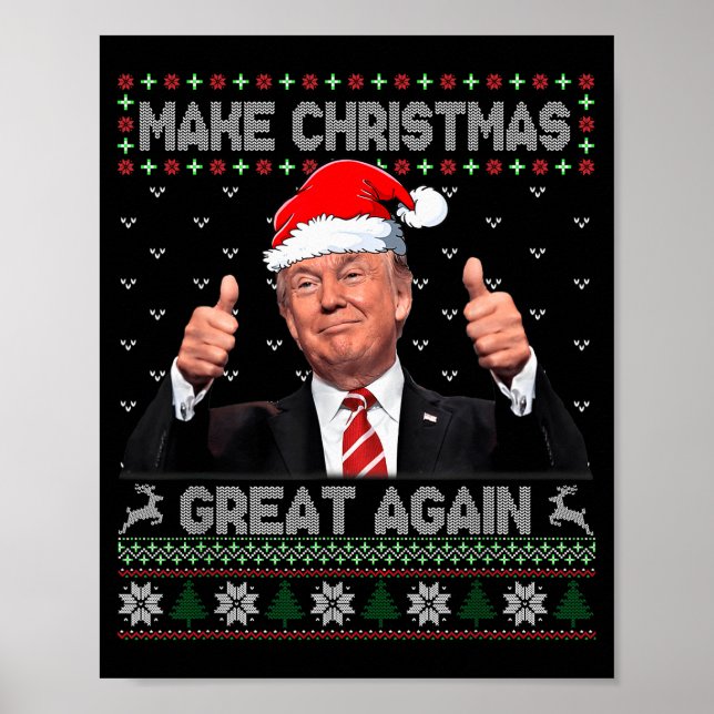 Funny Trump Make Christmas Great Again Ugly Sweate Poster (Front)