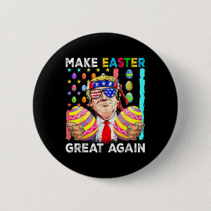 Funny Trump Make Easter Great Again Bunny Hunt Egg 6 Cm Round Badge