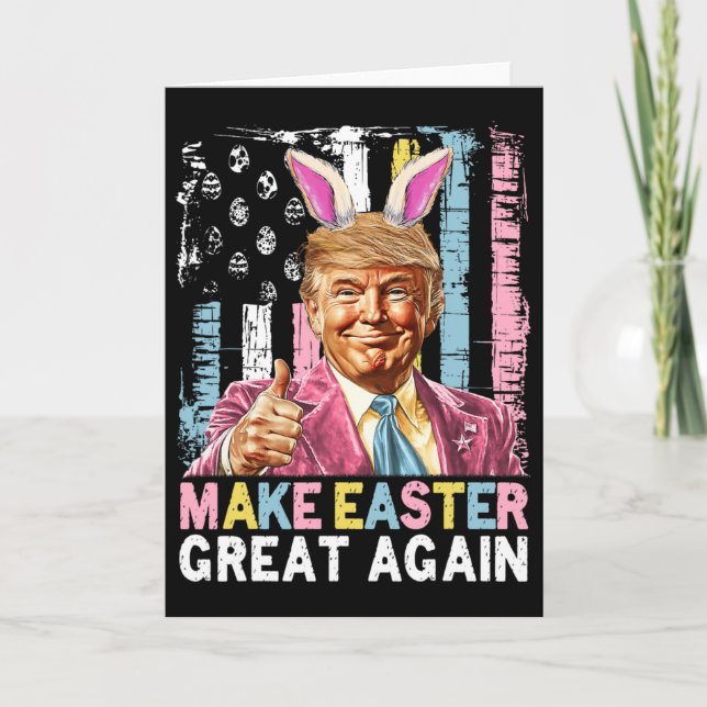 Funny Trump Make Easter Great Again Bunny Hunt Egg Card (Front)