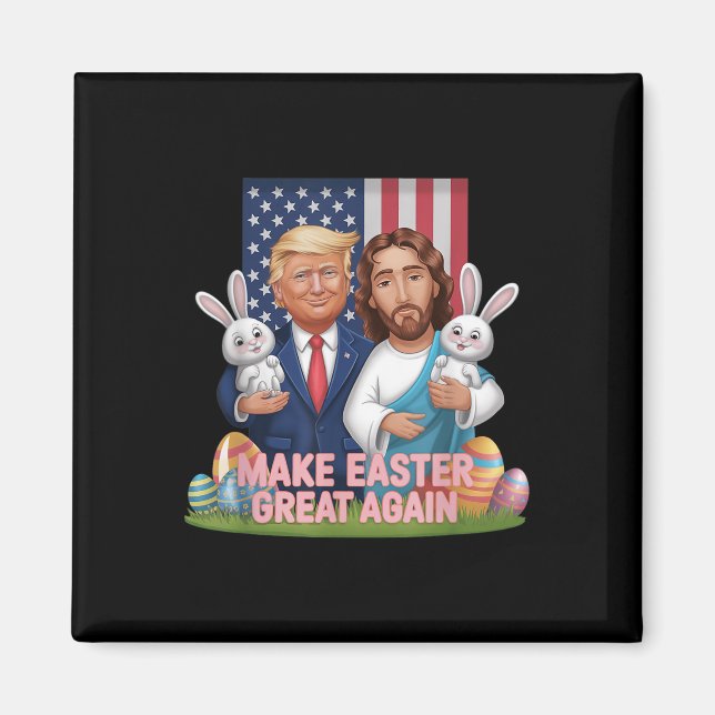Funny Trump Make Easter Great Again Bunny Hunt Egg Magnet (Front)