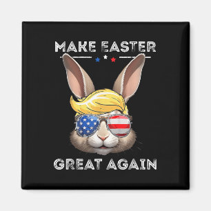 Funny Trump Make Easter Great Again Bunny Hunt Egg Magnet