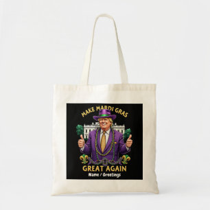 Funny Trump "Make Mardi Gras Great Again" Tote Bag