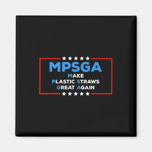Funny Trump Make Plastic Straws Great Again Politi Magnet