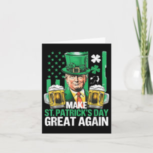 Funny Trump Make St Patricks Day Great Again 2025 Card