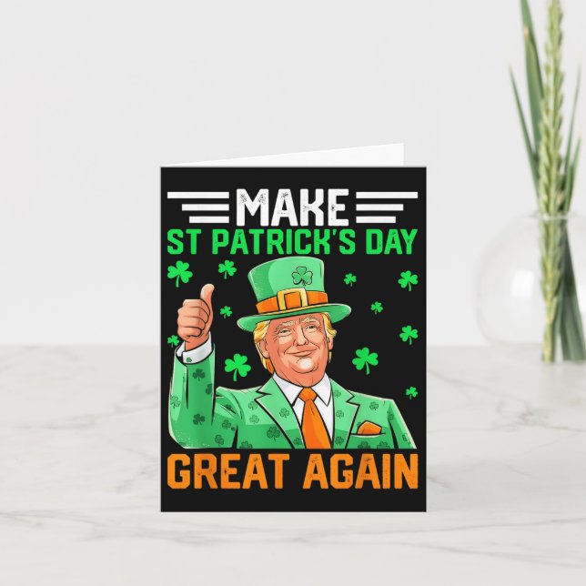 Funny Trump Make St Patricks Day Great Again 2025  Card (Front)