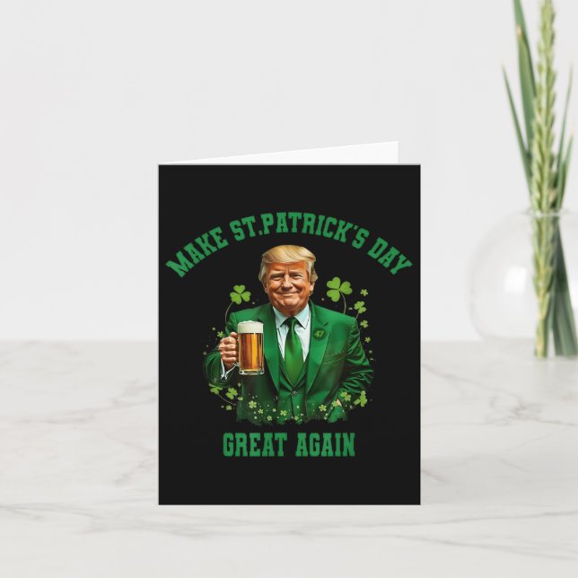 Funny Trump Make St Patricks Day Great Again 2025  Card (Front)
