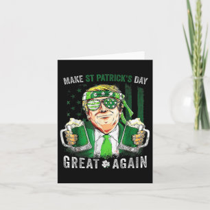 Funny Trump Make St Patricks Day Great Again 2025 Card