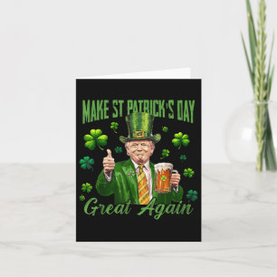 Funny Trump Make St Patricks Day Great Again Card