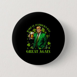 Funny Trump Make St Patrick's Day Great Again Iris 6 Cm Round Badge