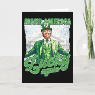 Funny Trump Make St Patrick's Day Great Again Iris Card