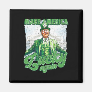 Funny Trump Make St Patrick's Day Great Again Iris Magnet