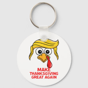 Funny Trump Make Thanksgiving Great Again Turkey D Key Ring