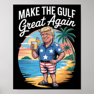 Funny Trump Make The Gulf Great Again Vintage Gu Poster