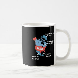 Funny Trump Map Of Usa - Canada, Greenland, Gulf O Coffee Mug