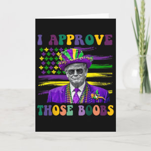Funny Trump Mardi Gras Usa I Approve Those 1 Card
