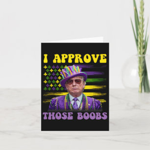 Funny Trump Mardi Gras Usa I Approve Those 2 Card