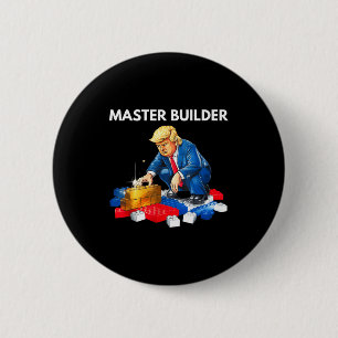 Funny Trump Master Builder Building Blocks Gift 6 Cm Round Badge