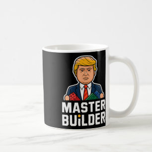 Funny Trump Master Builder Building Blocks Gift Coffee Mug