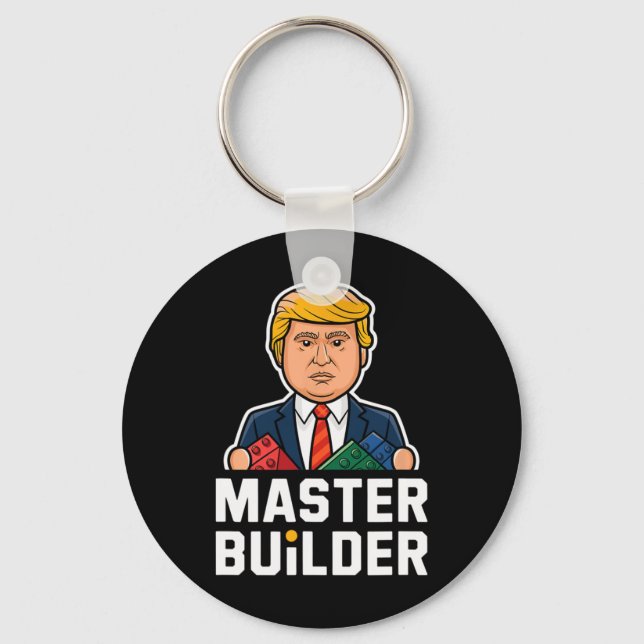 Funny Trump Master Builder Building Blocks Gift  Key Ring (Front)