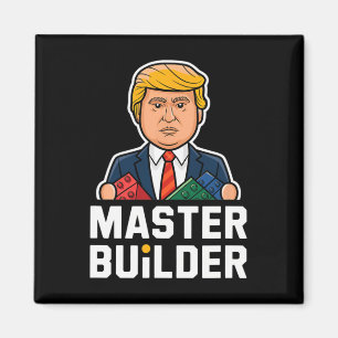 Funny Trump Master Builder Building Blocks Gift Magnet