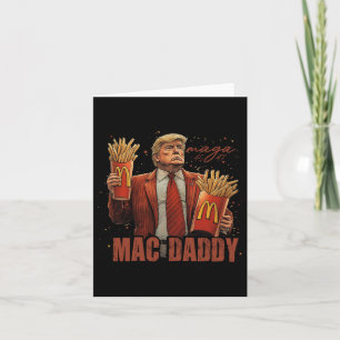 Funny Trump Mcdon 2024 Fast Food Mac Daddy Hamburg Card