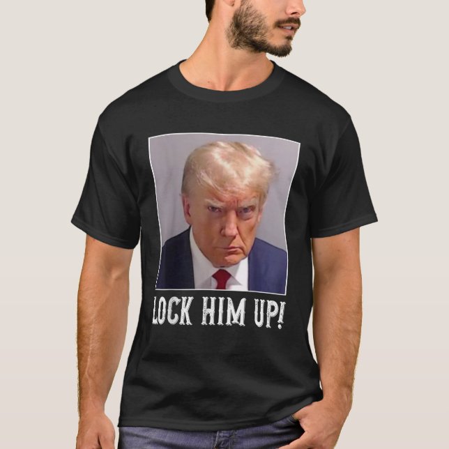 Funny Trump Mugshot Lock Him Up T Shirt (Front)