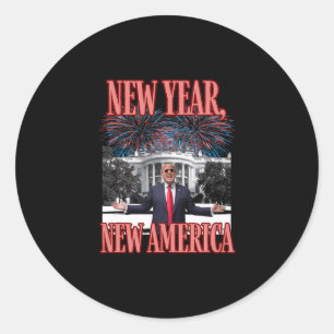 Funny Trump New Year New America Republican Sequel Classic Round Sticker