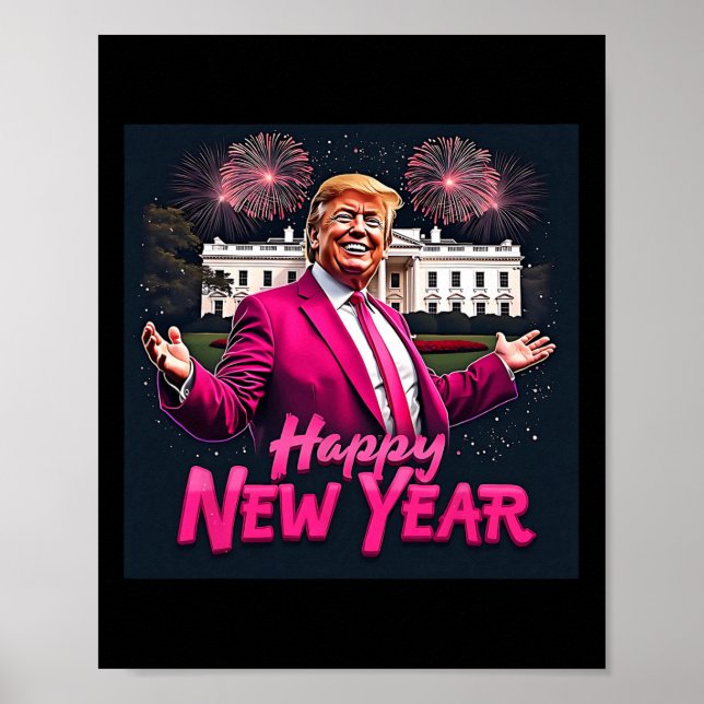 Funny Trump New Year Party 2025 Trump New Year New Poster (Front)