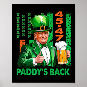 Funny Trump Paddys Back 45 47 St Patricks Day Usa Poster