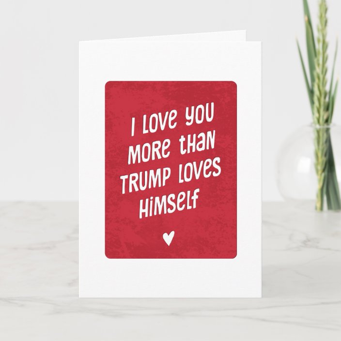 funny-trump-political-valentine-card-zazzle-co-uk