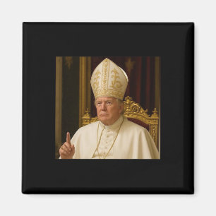 Funny Trump Pope Meme Gear Catholic Vatican Republ Magnet