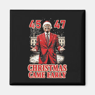 Funny Trump Present Came Early This Year 2024  Magnet